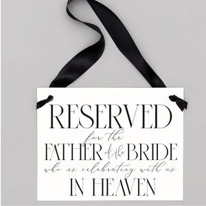 Wedding sign for father in heaven